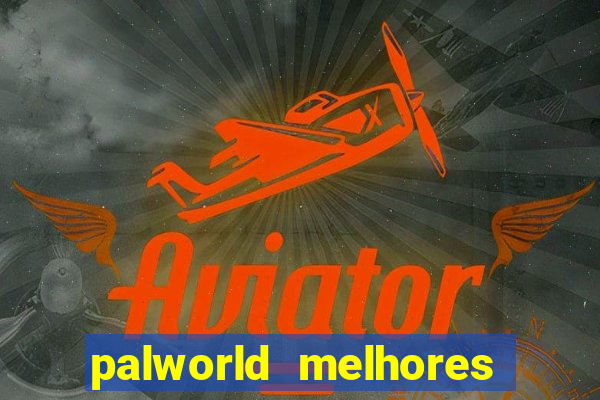 palworld melhores pals para trabalho